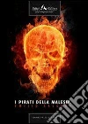 I pirati della Malesia. E-book. Formato EPUB ebook di Emilio Salgari