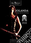Jolanda, la figlia del corsaro nero. E-book. Formato EPUB ebook di Emilio Salgari