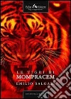 Le tigri di Mompracem. E-book. Formato EPUB ebook di Emilio Salgari