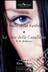 Il ballo della farfalla e la festa della cavalletta. E-book. Formato EPUB ebook di Robert Michael Ballantyne