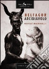 Belfagor arcidiavolo. E-book. Formato PDF ebook di Niccolò Machiavelli