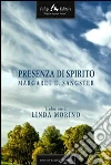 Presenza di spirito. E-book. Formato EPUB ebook di Margaret Elizabeth Sangster