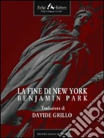 La fine di New York. E-book. Formato EPUB
