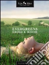 Evergreens. E-book. Formato EPUB ebook