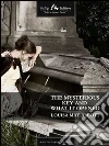 The Mysterious Key and What It Opened. E-book. Formato EPUB ebook di Louisa May Alcott