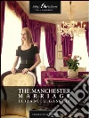 The Manchester Marriage. E-book. Formato EPUB ebook di Elizabeth Gaskell