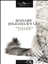 Madame Jolicoeur's Cat. E-book. Formato EPUB ebook di Thomas Allibone Janvier