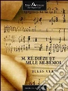 M. Re-Dièze et Mlle Mi-Bémol. E-book. Formato EPUB ebook di Jules Verne