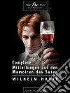 Complete Mitteilungen aus den Memoiren des Satan. E-book. Formato EPUB ebook di Wilhelm Hauff