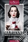 Marianne. Ediz. inglese. E-book. Formato EPUB ebook di Genna di Chiara