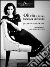Olivia e la sua lampada invisibile. E-book. Formato EPUB ebook di Alessia Greco