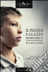 Il piccolo ragazzo indipendente. E-book. Formato EPUB ebook di Pauline Guizot