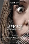 La vistosa. E-book. Formato EPUB ebook