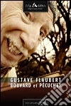 Bouvard et Pécuchet. E-book. Formato EPUB ebook di Gustave Flaubert