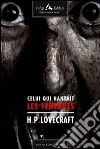 Celui qui hantait les ténèbres. E-book. Formato EPUB ebook di Howard P. Lovecraft