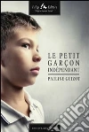 Le petit garçon indépendant. E-book. Formato EPUB ebook di Pauline Guizot