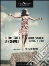 Il piccione e la colomba. E-book. Formato EPUB ebook di Marie-Catherine Aulnoy
