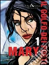 Mary. Il golfo dei poeti. E-book. Formato EPUB ebook di Enrico Petrella