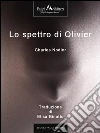 Lo spettro di Olivier. E-book. Formato EPUB ebook
