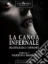 La canoa infernale. E-book. Formato EPUB ebook di Valentina Manente