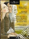 Passaggi nella vita della signora Margaret Maitland di Sunnyside. E-book. Formato EPUB ebook di Paola Cianfrone
