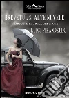 Brevetul 'i alte nuvele. E-book. Formato EPUB ebook di Luigi Pirandello