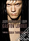 Joseph Josephin contro Krupp. E-book. Formato EPUB ebook di Gaston Leroux