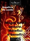 Magia della cenere. Malefici e benefici. E-book. Formato EPUB ebook