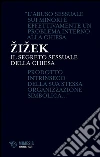 Il segreto sessuale della chiesa. E-book. Formato EPUB ebook di Slavoj Žižek