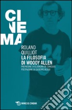 La filosofia di Woody Allen. E-book. Formato EPUB ebook