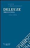 Immanenza. E-book. Formato EPUB ebook di Gilles Deleuze