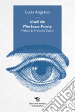 L'oeil de Merleau-Ponty. E-book. Formato EPUB ebook