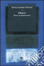 Charis: Essai sur Jankélévitch. E-book. Formato EPUB ebook