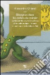 Dionysos dans les éclats du miroir: Le Grand Oeuvre, les mystères du monde antique, l'amour en tant que recherche du Soi. E-book. Formato EPUB ebook di Alessandro Orlandi