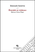 Éternité et violence. E-book. Formato EPUB ebook