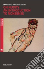 On Nudity. An Introduction to Nonsense. E-book. Formato EPUB ebook