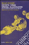 Distopie, viaggi spaziali, allucinazioni: Fantascienza italiana contemporanea. E-book. Formato EPUB ebook
