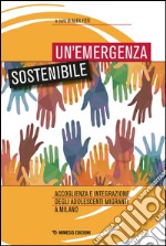 Un'emergenza sostenbile. E-book. Formato PDF ebook