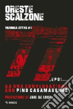 '77 e poi...: Da una conversazione con Pino Casamassima. E-book. Formato EPUB ebook