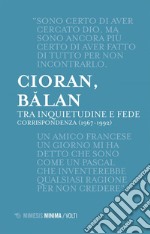 Tra inquietudine e fede: Corrispondenza (1967-1992). E-book. Formato EPUB ebook