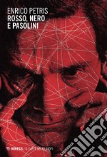 Rosso, nero e Pasolini. E-book. Formato EPUB ebook