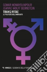 Trans/Vitae: Le politiche dell’ambiguità. E-book. Formato EPUB