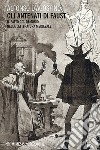 Gli antenati di Faust: Il patto col Demonio nella letteratura medioevale. E-book. Formato EPUB ebook di Alfonso D'Agostino