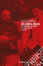 Da Lenin a Stalin: La formazione del sistema di potere sovietico 1923-1927. E-book. Formato EPUB ebook