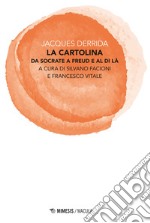 La cartolina: Da Socrate a Freud e al di là. E-book. Formato EPUB ebook