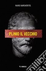 Plinio il vecchio. E-book. Formato EPUB ebook