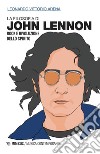 La filosofia di John Lennon: Rock e rivoluzione dello spirito. E-book. Formato EPUB ebook