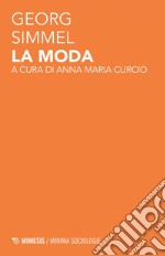 La moda. E-book. Formato EPUB ebook