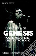 La filosofia dei Genesis: Voci e maschere del teatro rock. E-book. Formato EPUB ebook