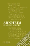 Pensiero visuale. E-book. Formato EPUB ebook di Rudolf Arnheim